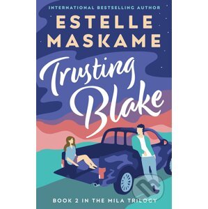 Trusting Blake - Estelle Maskame