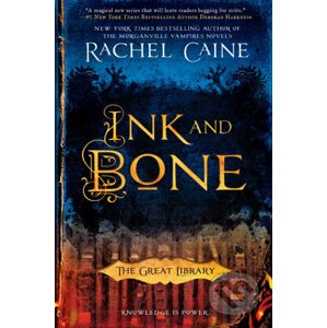 Ink and Bone - Rachel Caine