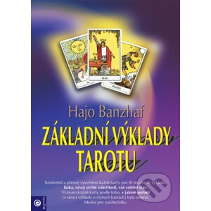 Základní výklady tarotu - Hajo Banzhaf