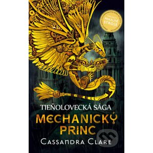 Mechanický princ - Cassandra Clare