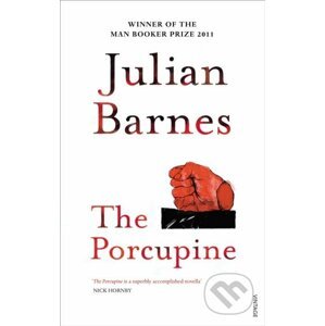 The Porcupine - Julian Barnes