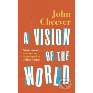 A Vision of the World - John Cheever