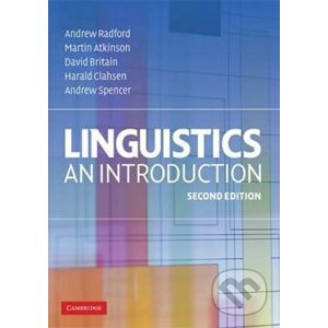 Linguistics, an Introduction, 2nd Ed.: PB - Cambridge University Press