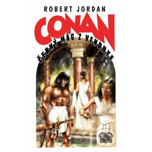 Conan: Černý mág z Vebdhye - Robert Jordan