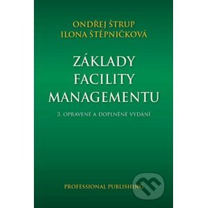 Základy facility managementu - Ondřej Štrup