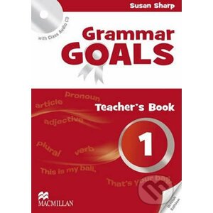 Grammar Goals 1: Teacher´s Edition Pack - Susan Sharp