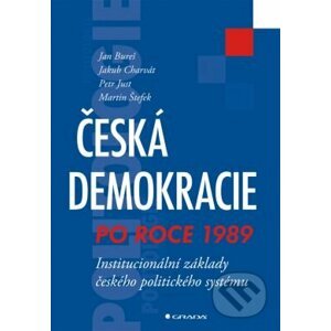 Česká demokracie po roce 1989 - Jan Bureš a kolektív