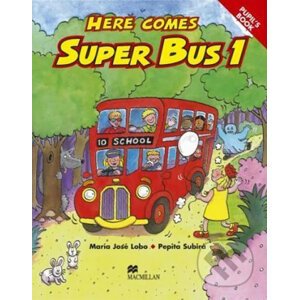 Here Comes Super Bus 1: Pupil´s Book - Maria José Lobo