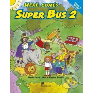 Here Comes Super Bus 2: Pupil´s Book - Maria José Lobo