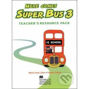 Here Comes Super Bus 3: Teacher´s Resource Pack - Maria José Lobo
