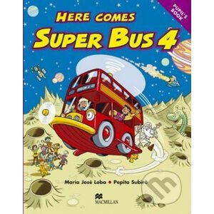 Here Comes Super Bus 4: Pupil´s Book - Maria José Lobo