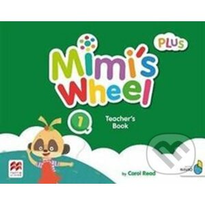 Mimi´s Wheel Level 1 - Teacher's Book Plus with Navio App - Carol Read
