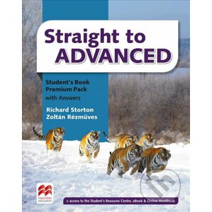 Straight to Advanced: Student´s Book Premium Pack with Key - Richard Storton