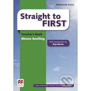 Straight to First: Teacher´s Book Premium Pack - Roy Norris