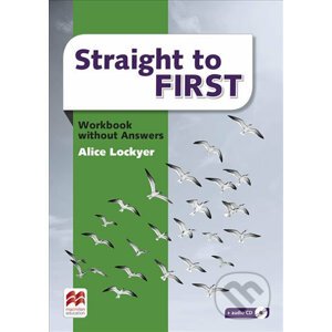 Straight to First: Workbook without Key - Alice Lockyer