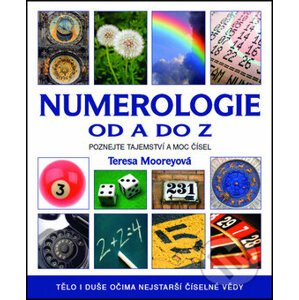 Numerologie od A do Z - Teresa Mooreyová