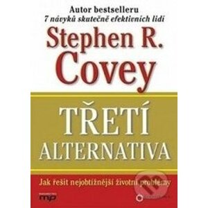 Třetí alternativa - Stephen R. Covey, Breck England