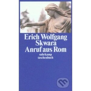 Anruf aus Rom - Erich Wolfgang Skwara