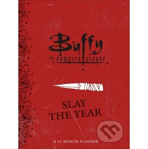 Buffy the Vampire Slayer: Slay the Year - Micol Ostow