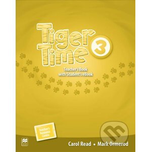 Tiger Time 3: Teacher´s Book + eBook - Carol Read