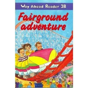 Way Ahead Reader 3B: Fairground Adventure - Nick Beare