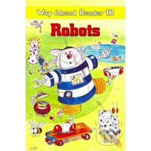 Way Ahead Readers 1B: Robots - Keith Gaines