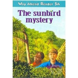Way Ahead Readers 5A: The Sunbird Mystery - Janet Olearski