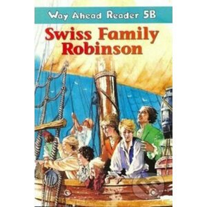 Way Ahead Readers 5B: Swiss Family Robinson - Johann Wyss