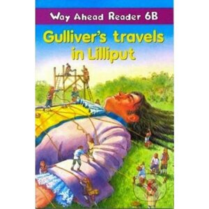 Way Ahead Readers 6B: Gulliver´s Travels - Keith Gaines