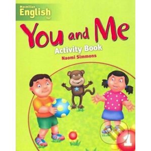 You and Me 1: Activity Book - Naomi Simmons