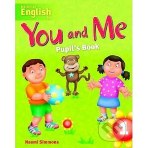You and Me 1: Pupil`s Book - Naomi Simmons