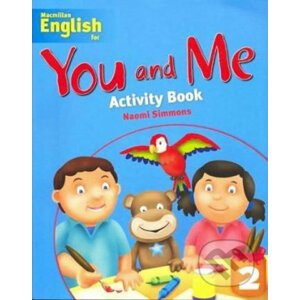 You and Me 2: Activity Book - Naomi Simmons