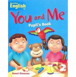 You and Me 2: Pupil´s Book - Naomi Simmons