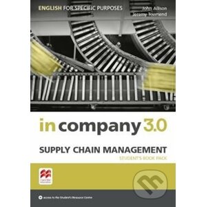 In Company 3.0: Supply Chain Management Student´s Pack - John Allison