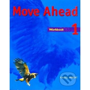 Move Ahead Elementary: Workbook - Hazel Imbert