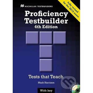 New Proficiency Testbuilder 4th edition: with Key & Audio CD Pack - Mark Harrison