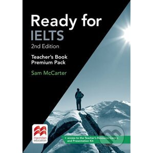 Ready for IELTS (2nd edition): Teacher´s Book Premium Pack - Sam McCarter