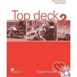Top deck 2: Teacher´s Book Pack - Maria José Lobo