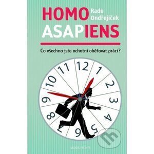 Homo asapiens - Rado Ondřejíček