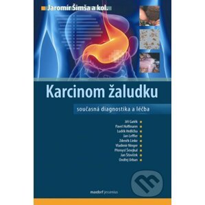 Karcinom žaludku - Jaromír Šimša a kolektív