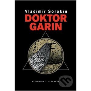 Doktor Garin - Vladimír Sorokin