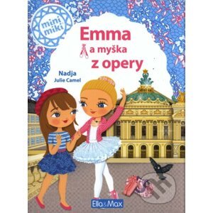 Emma a myška z opery - Nadja, Julie Camel (Ilustrátor)