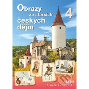 Obrazy ze starších českých dějin 4 - Josef Harna