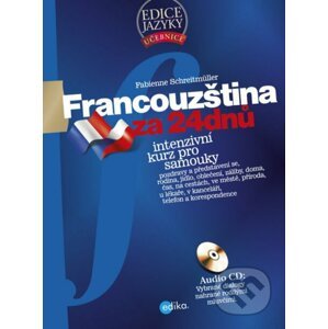 Francouzština za 24 dnů + CD - Fabienne Schreitmüll