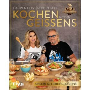 Kochen mit den Geissens - Carmen Geiss, Robert Geiss