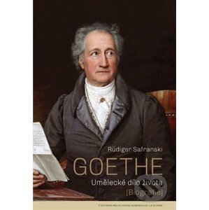 Goethe - Rüdiger Safranski