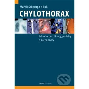 Chylothorax - Marek Szkorupa a kolektív