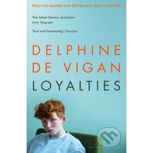 Loyalties - Delphine de Vigan