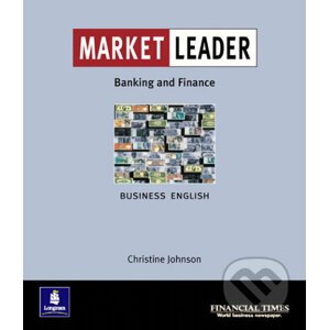 Market Leader Business English: Banking and Finance - Christine Johnson