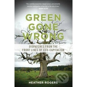 Green Gone Wrong - Heather Rogers
